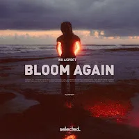 Nu Aspect — Bloom Again (Extended) — обложка